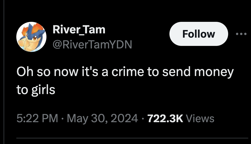 screenshot - River Tam Oh so now it's a crime to send money to girls Views